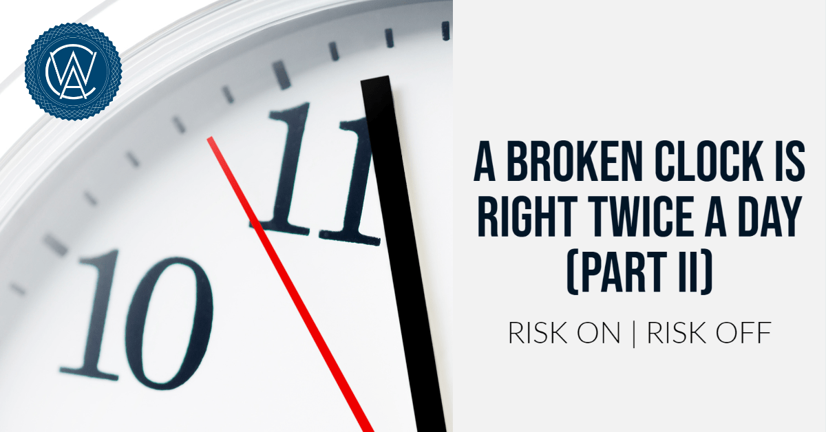 A Broken Clock is Right Twice a Day (Part II)